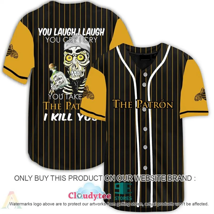 Achmed The Dead Terrorist You Laugh I Laugh You Take My Patron Tequila I Kill You Baseball Jersey
