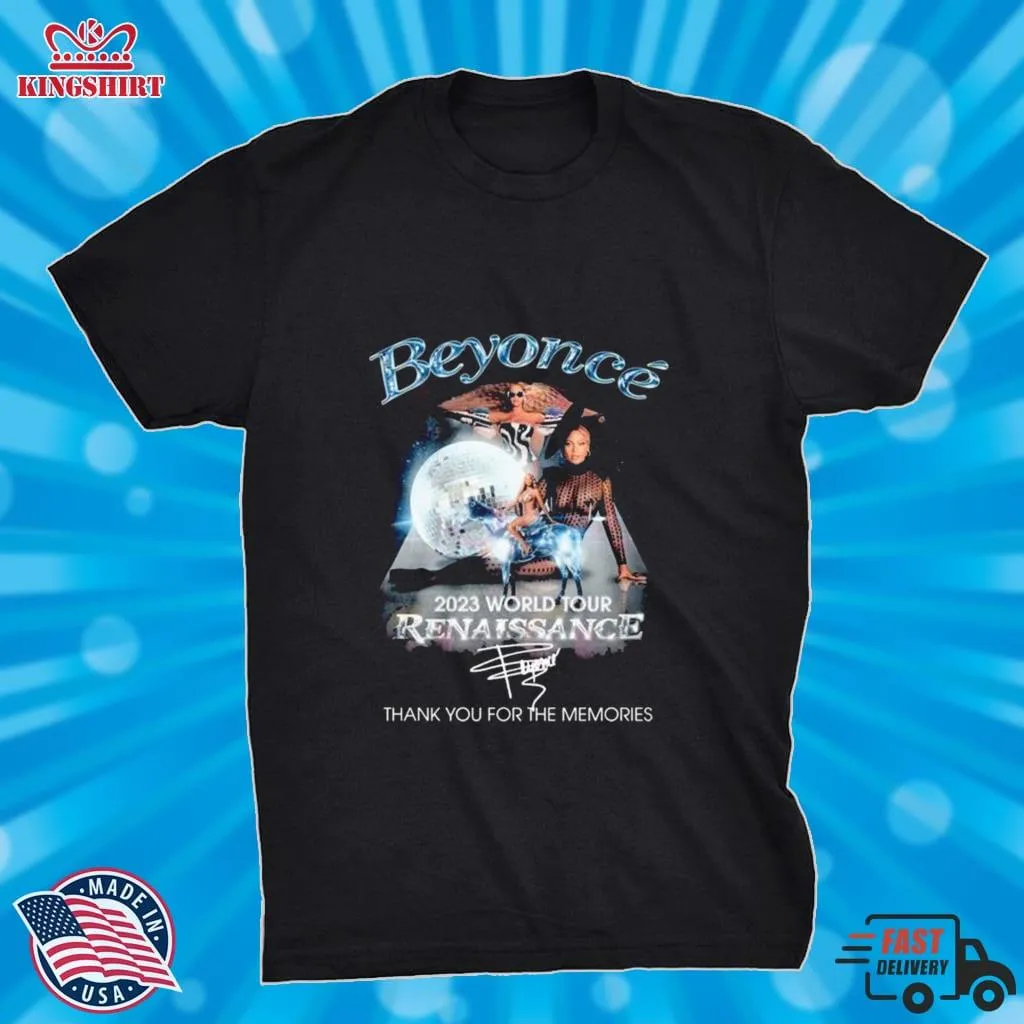 Beyonce 2023 World Tour Renaissance Thank You For The Memories T Shirt
