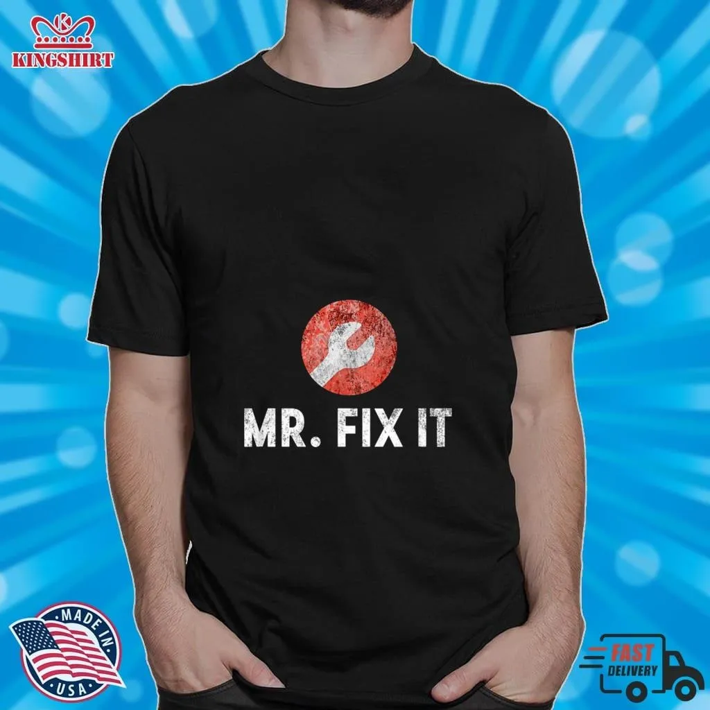 Mr Fix It Funny Plumber Gift For Dad T Shirt Size up S to 4XL Trending