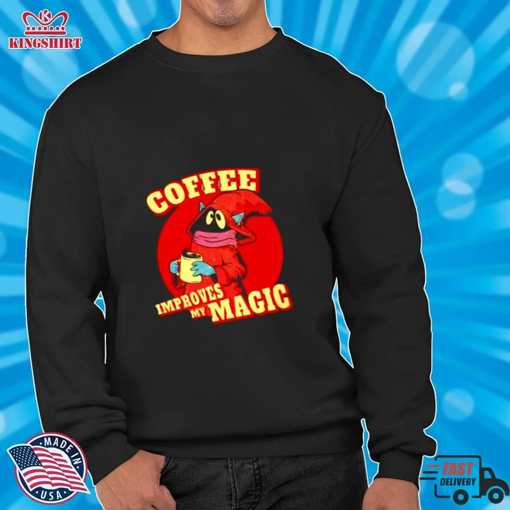 Coffee Improves My Magic Shirt