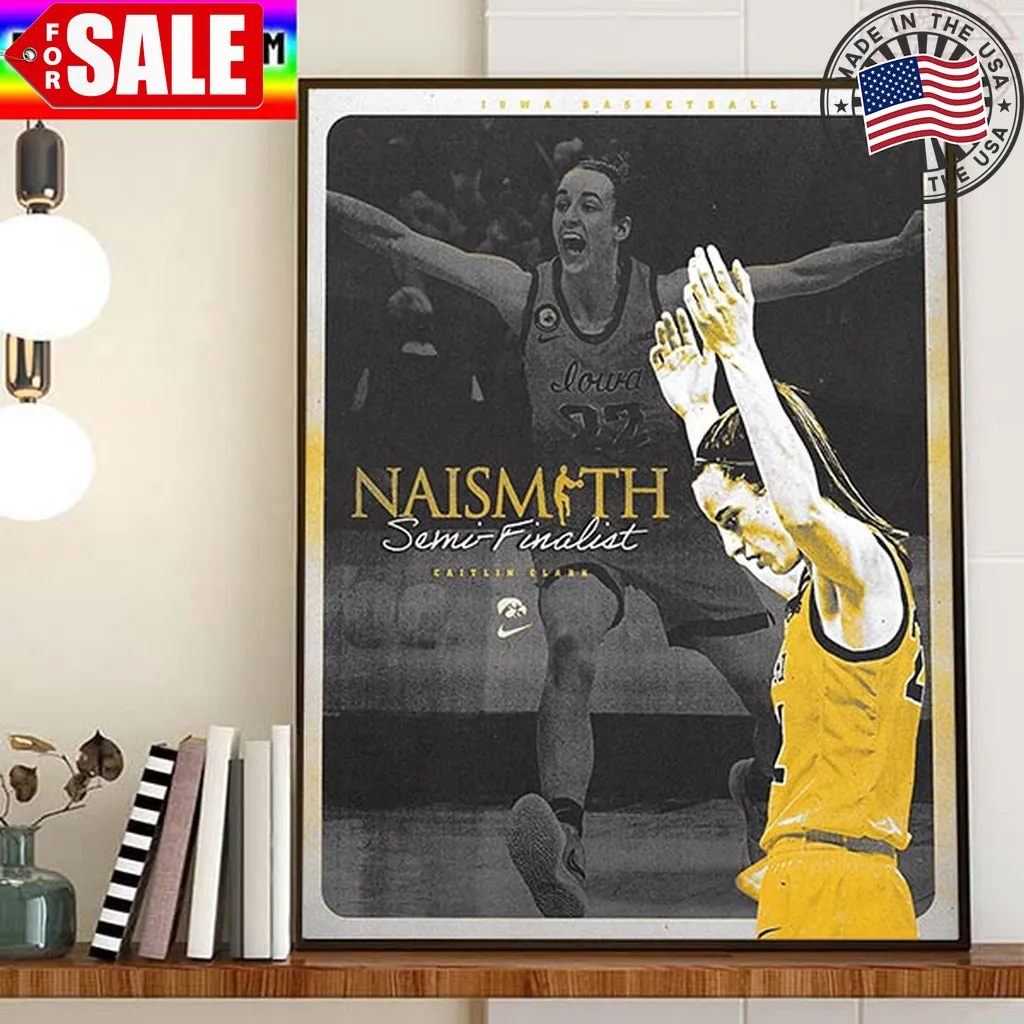 Caitlin Clark Of Iowa Womens Basketball X Naismith Awards Semi Finalist Home Decor Poster Canvas Trending