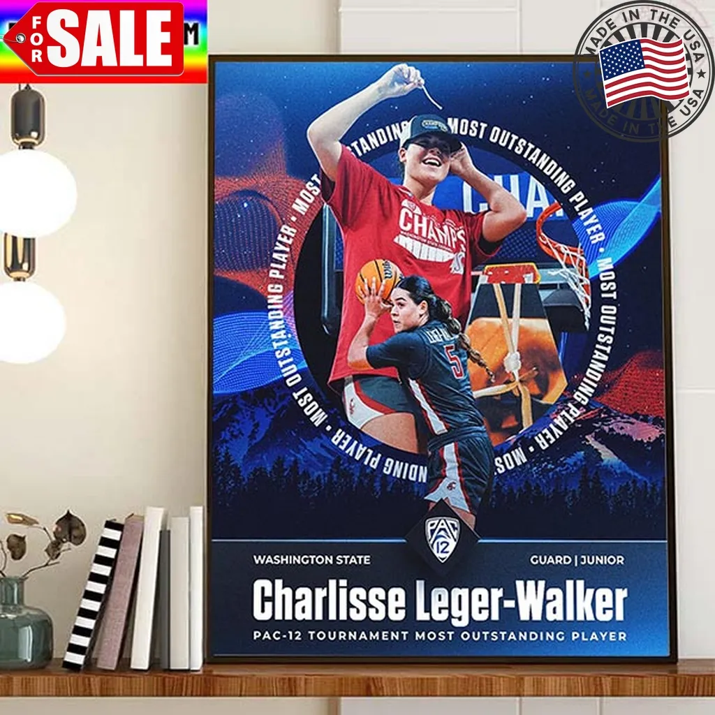 Charlisse Leger Walker Is Pac 12 Tournament Most Outstanding Player Home Decor Poster Canvas Trending