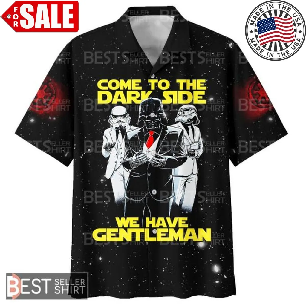 Darth Vader Come To The Dark Side We Have Gentleman Star Wars Hawaiian Shirt Size up S to 5XL