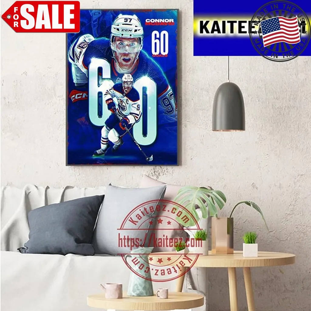 Edmonton Oilers Connor Mcdavid Is A 60 Goal Scorer In Nhl Art Decor Poster Canvas Trending