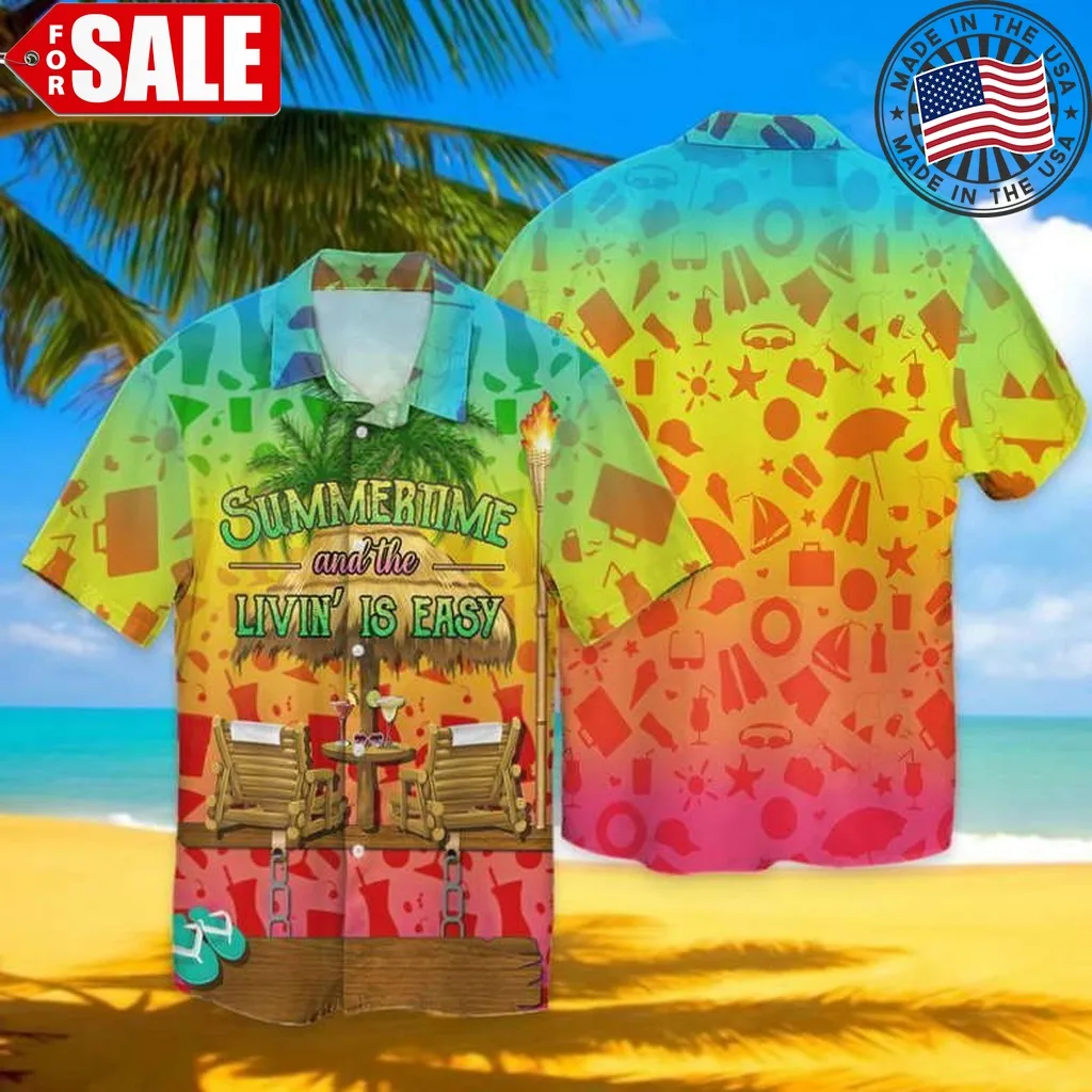 Enjoy The Summer Holiday Summertime And The Livin Is Easy Hawaiian Shirt Unisex