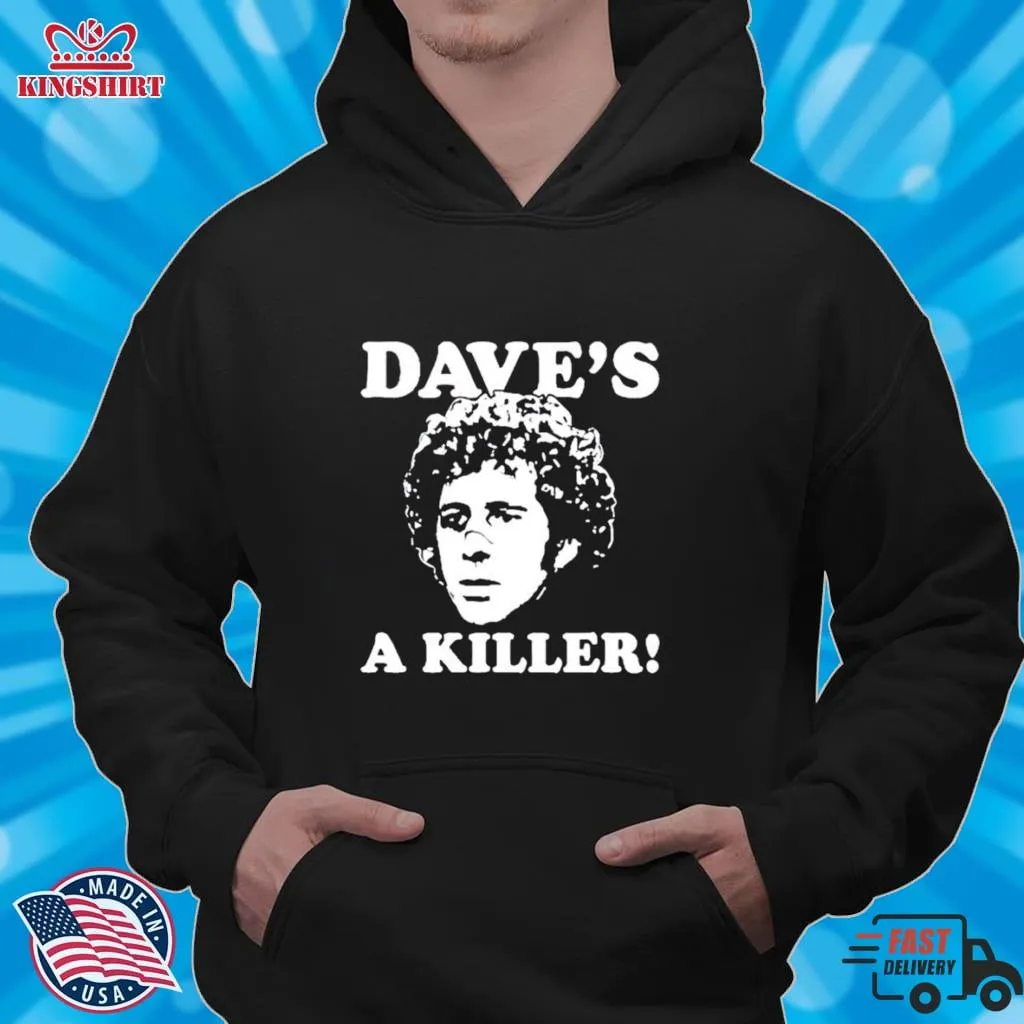 DaveS A Killer T Shirt