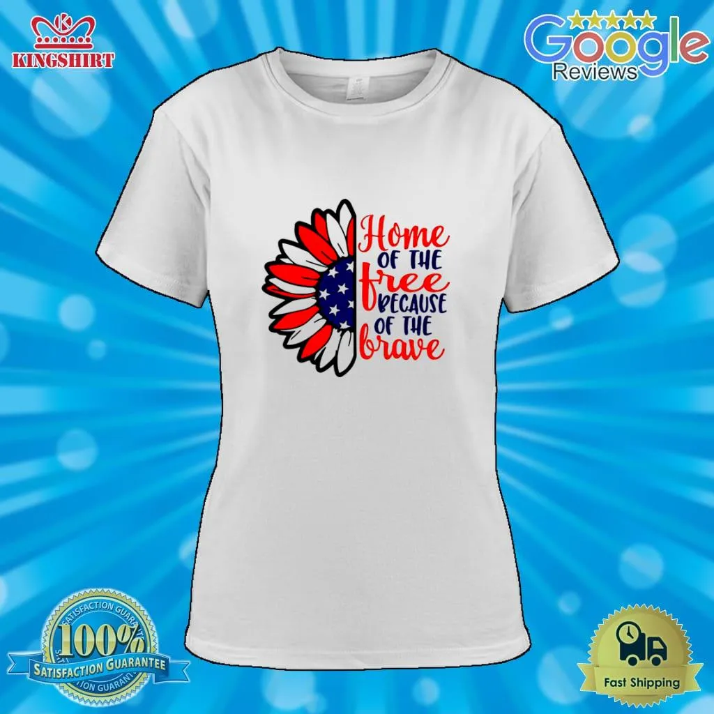 Home Of The Tree Because Of The Brave Sunflower American Flag Shirt Unisex Tshirt