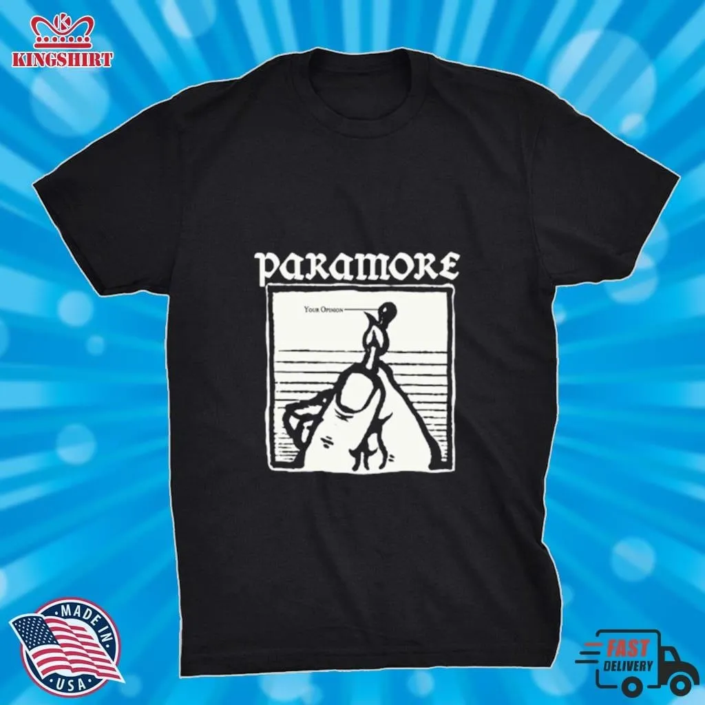 Paramore Your Opinion Burn Shirt Plus Size Dad