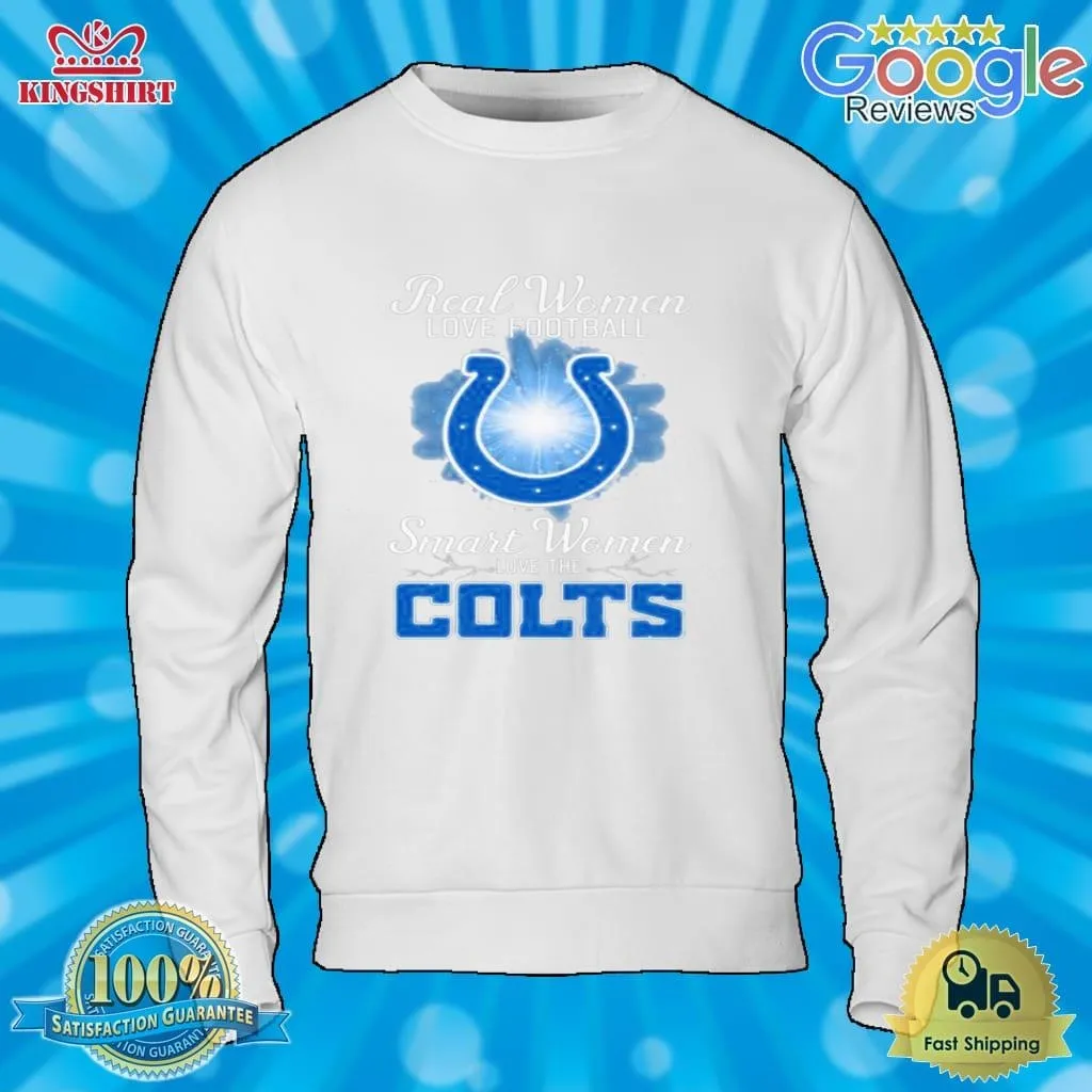 Real Women Love Football Smart Women Love The Indianapolis Colts 2023 Logo Shirt Size up S to 4XL Football,Dad
