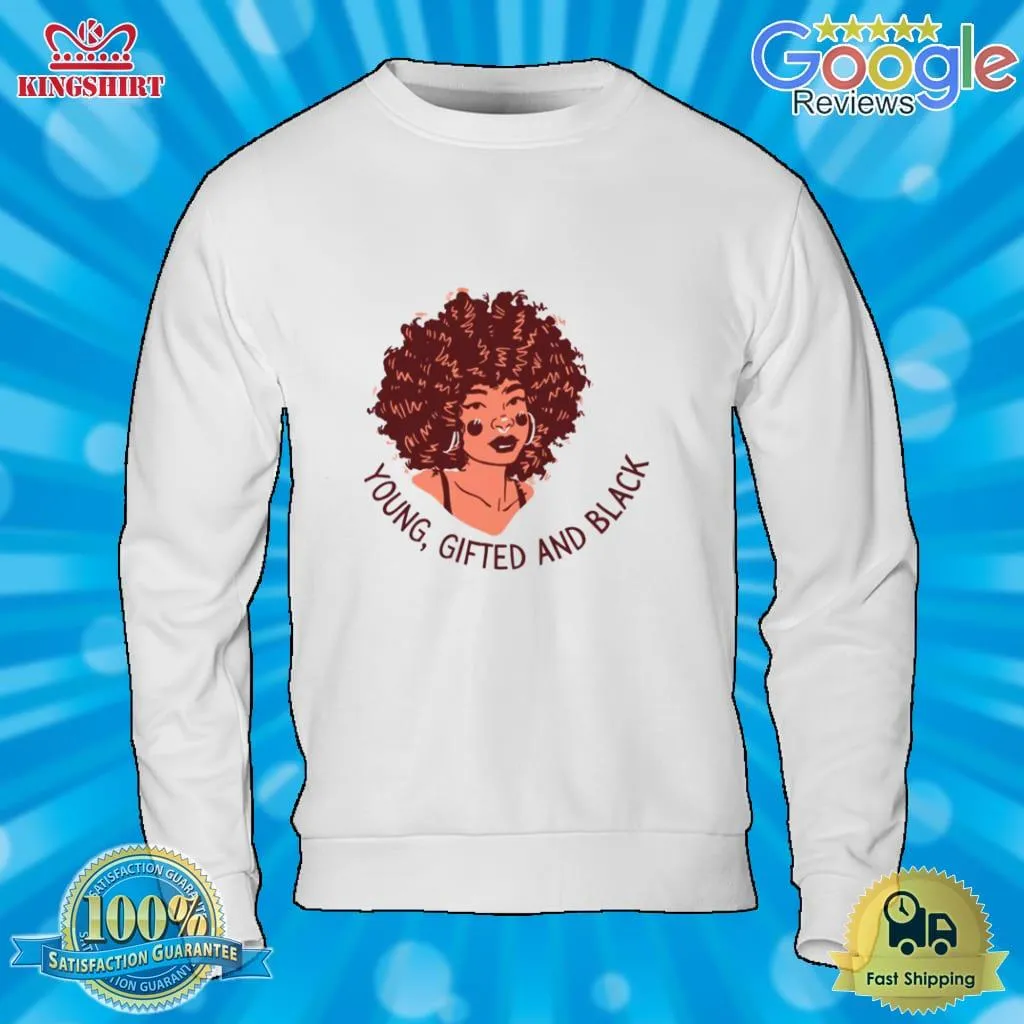 Aesthetic Art Young Gifted And Black Girl Shirt