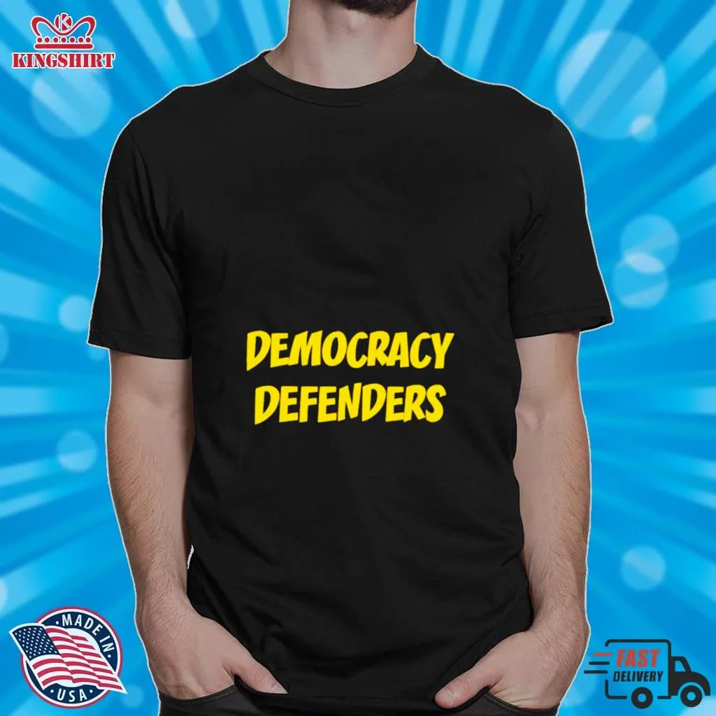 Democracy Defenders Shirt