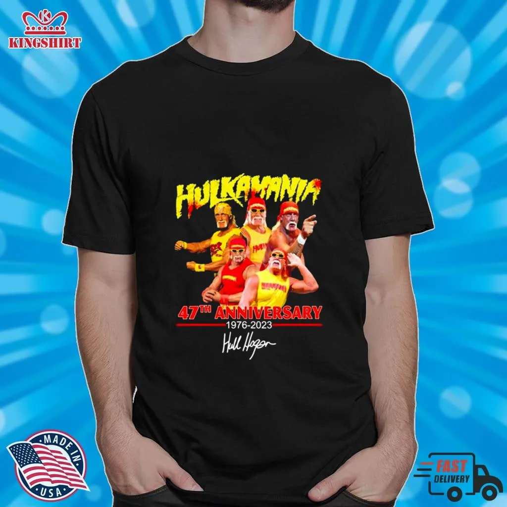 Hulkamania 47Th Anniversary Signature Legend T Shirt Unisex Tshirt