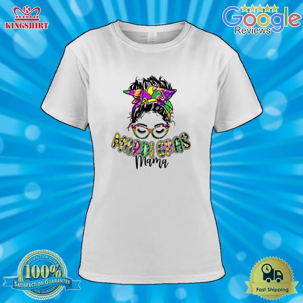 Mardi Gras Mama Funny Shirt Size up S to 4XL Mama Mommy Mom Bruh Shirt,Funny Mom Shirts,Dad
