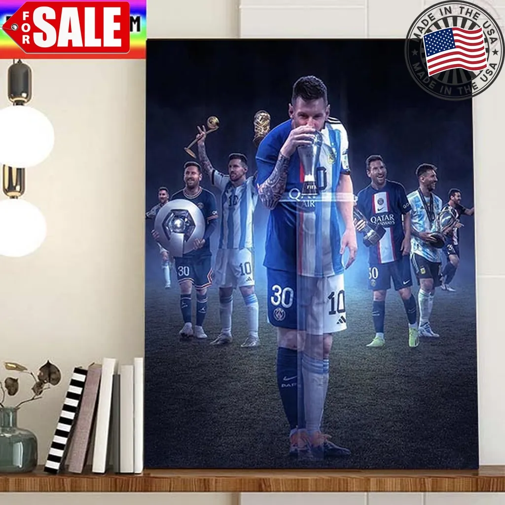 Lionel Messi Is Wins The Best Fifa Mens Award 2022 Home Decor Poster Canvas Trending