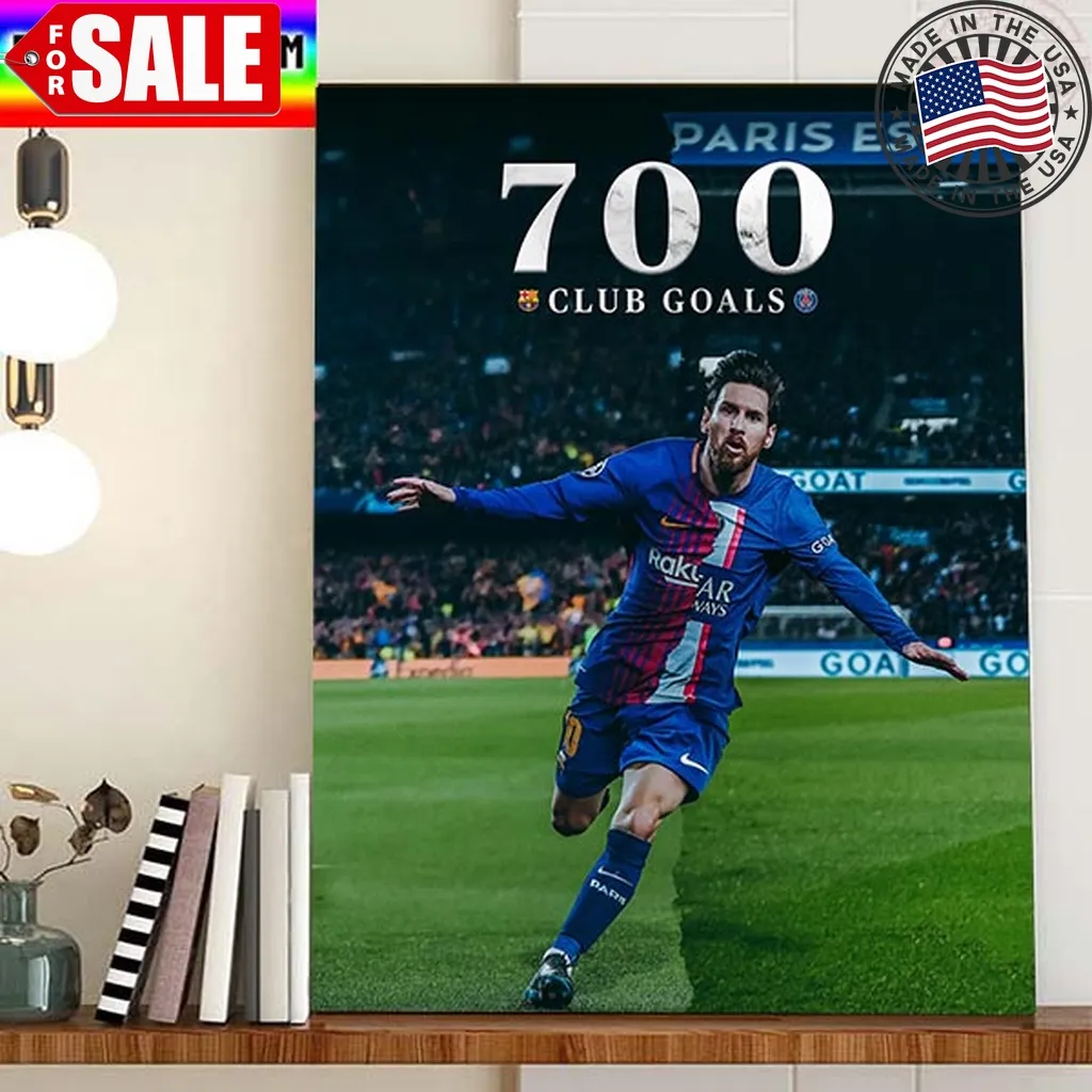 Lionel Messi Scores His 700Th Club Goal Home Decor Poster Canvas Trending