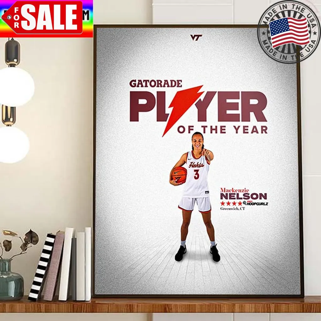 Mackenzie Nelson Is Connecticut Gatorade Player Of The Year Of Virginia Tech Womens Basketball Home Decor Poster Canvas Trending