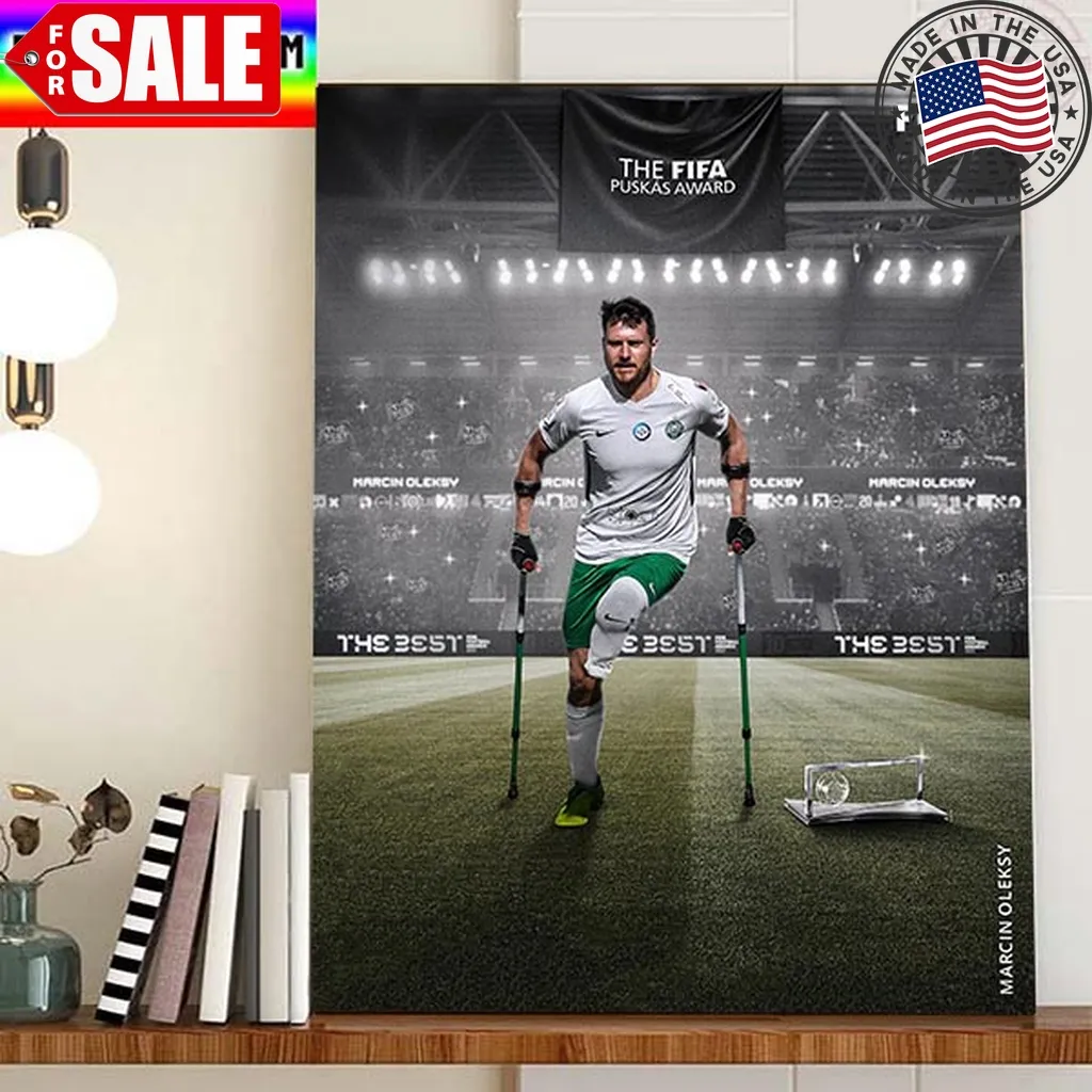 Marcin Oleksy Is The Fifa Puskas 2022 Award Home Decor Poster Canvas Trending