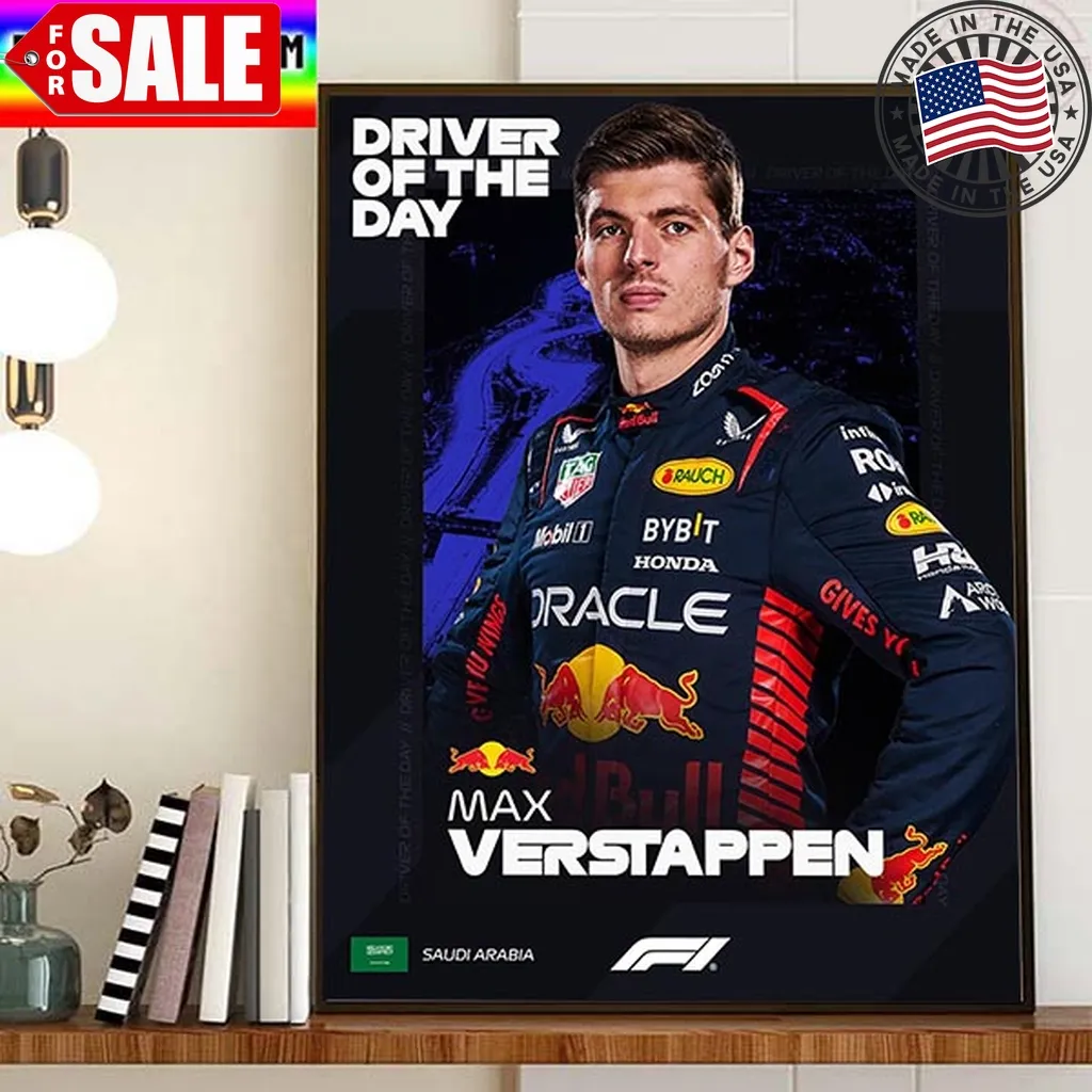Max Verstappen Is F1 Driver Of The Day In Jeddah Saudi Arabian Gp Home Decor Poster Canvas Trending