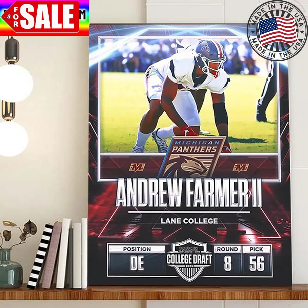 Michigan Panthers In The 2023 Usfl College Draft Select De Andrew Farmer Ii Home Decor Poster Canvas Trending