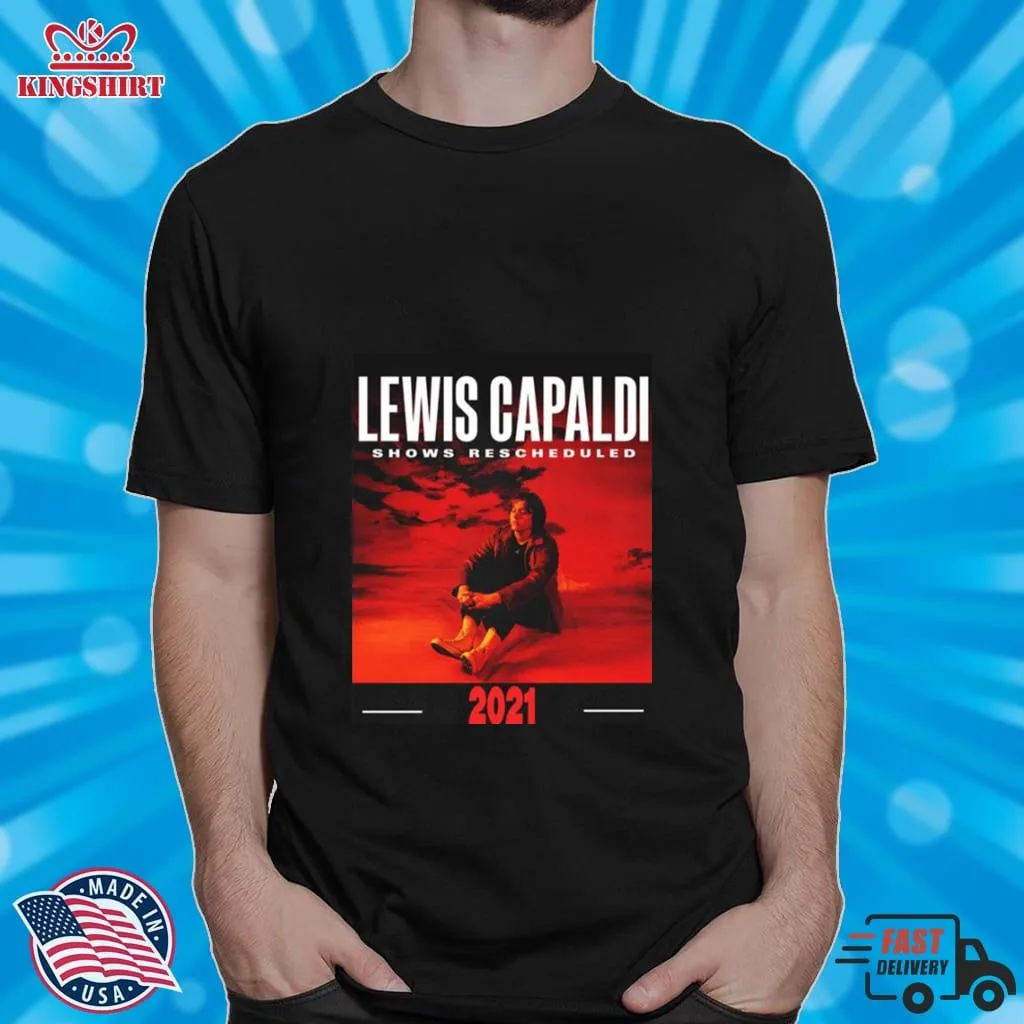 Before You Go Lewis Capaldi Shirt