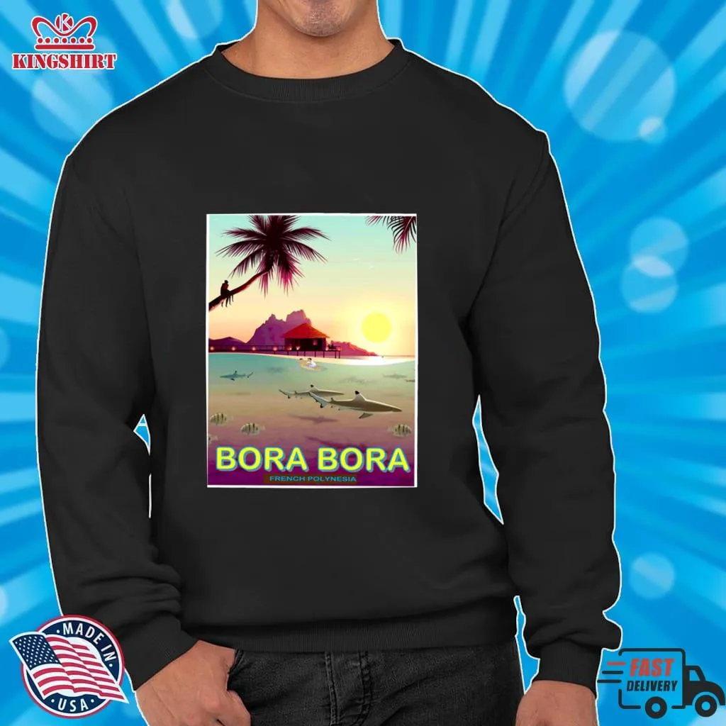 Bora Bora Vintage Fishing And Travel To French Polynesia Advertising Shirt