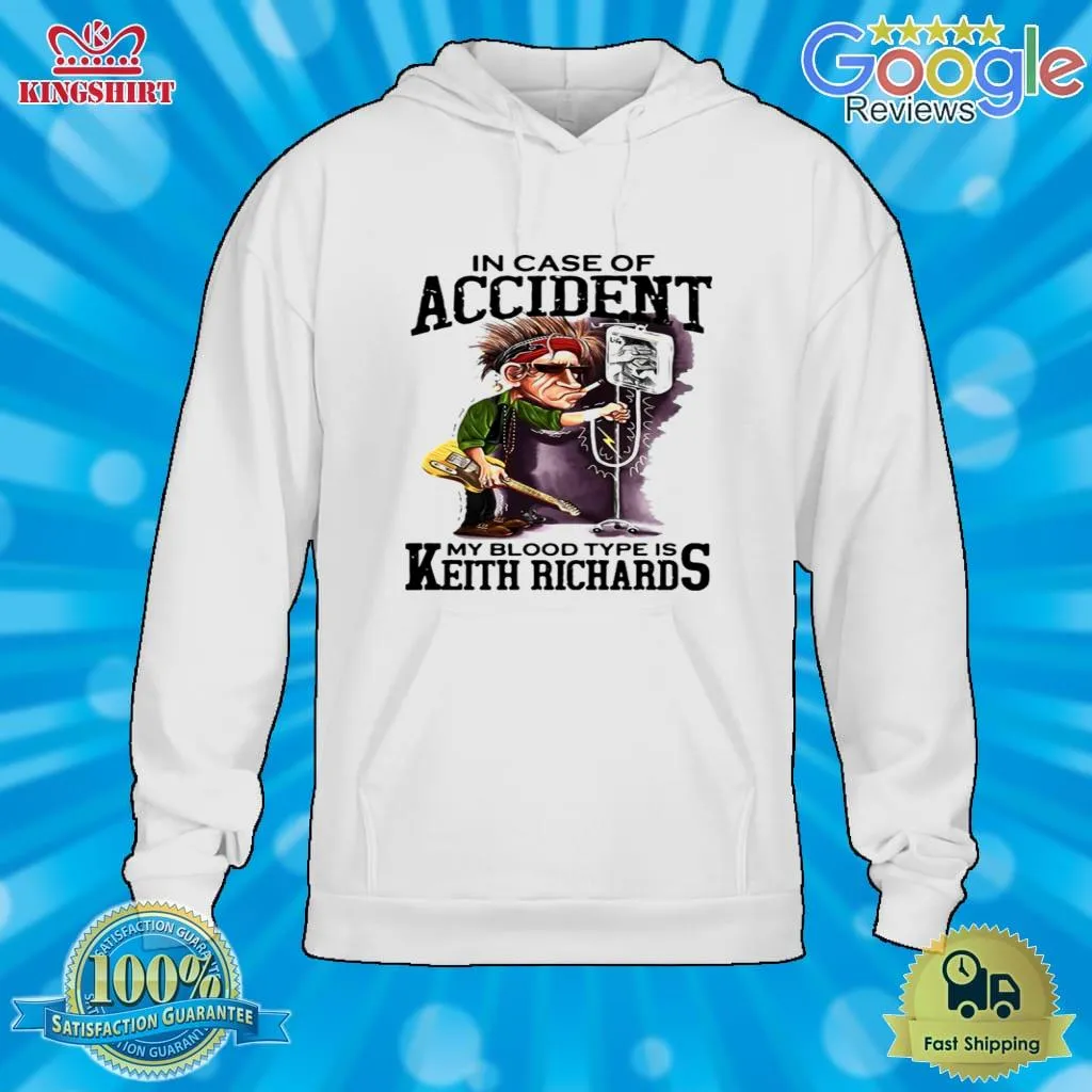 In Case Of Accident My Blood Type Is Keith Richards Shirt Size up S to 4XL
