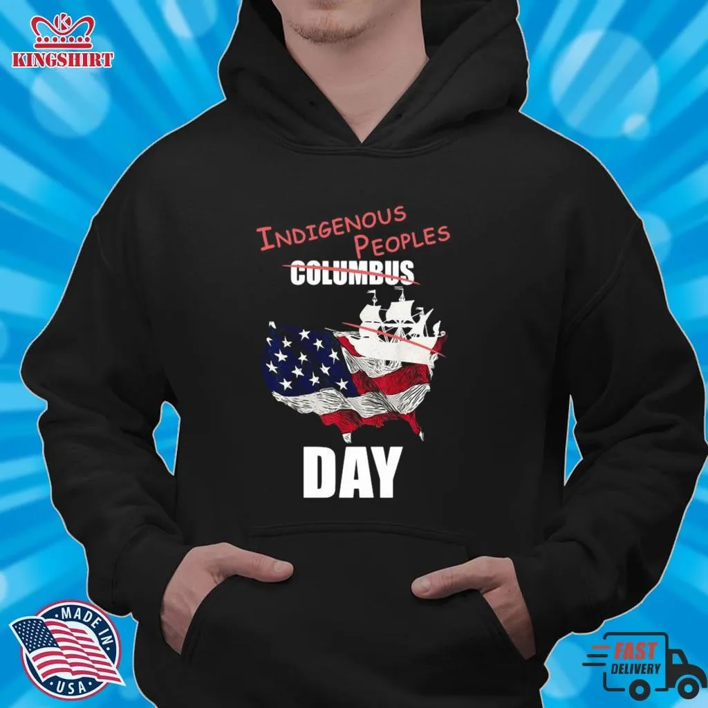 Indigenous People Columbus Day Shirt Size up S to 4XL