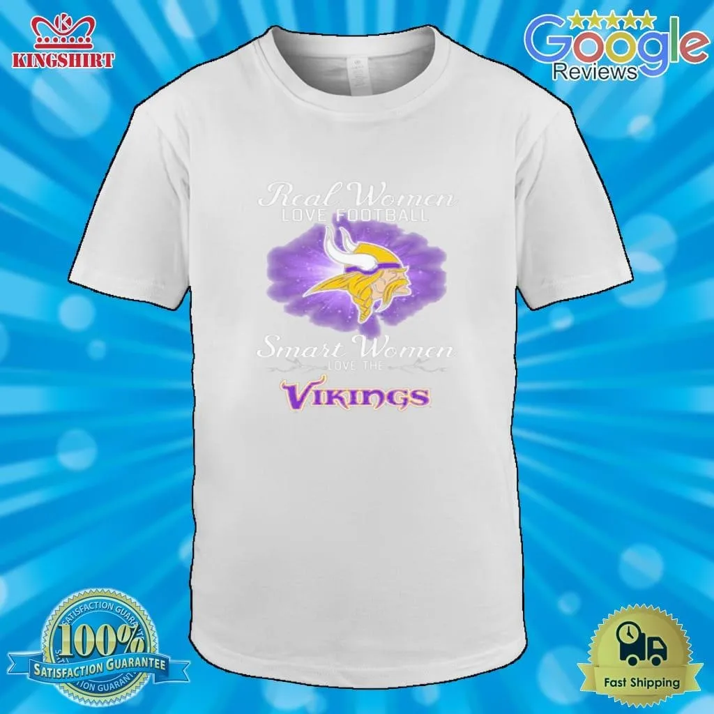 Real Women Love Football Smart Women Love The Minnesota Vikings 2023 Logo Shirt Size up S to 4XL Football,Dad
