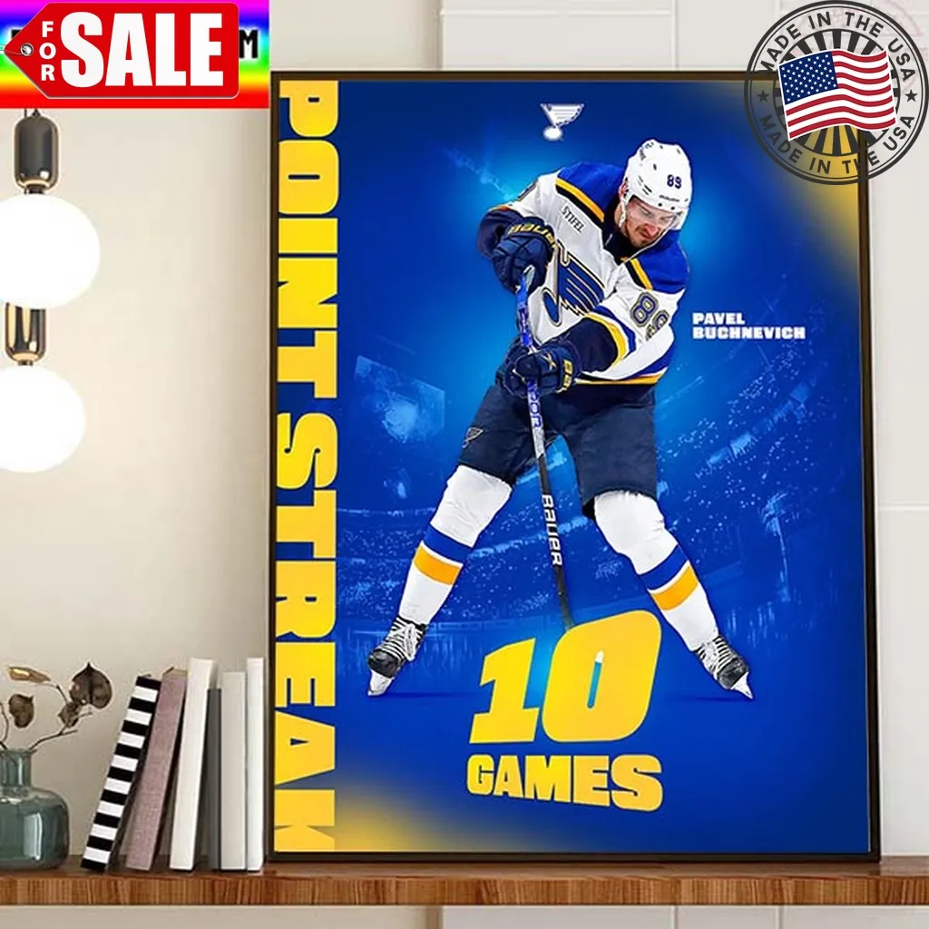 Pavel Buchnevich 10 Games Point Streak With St Louis Blues In Nhl Home Decor Poster Canvas Trending