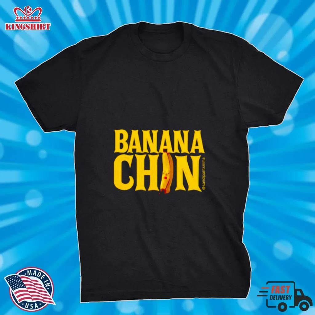 Banana Chin Shirt