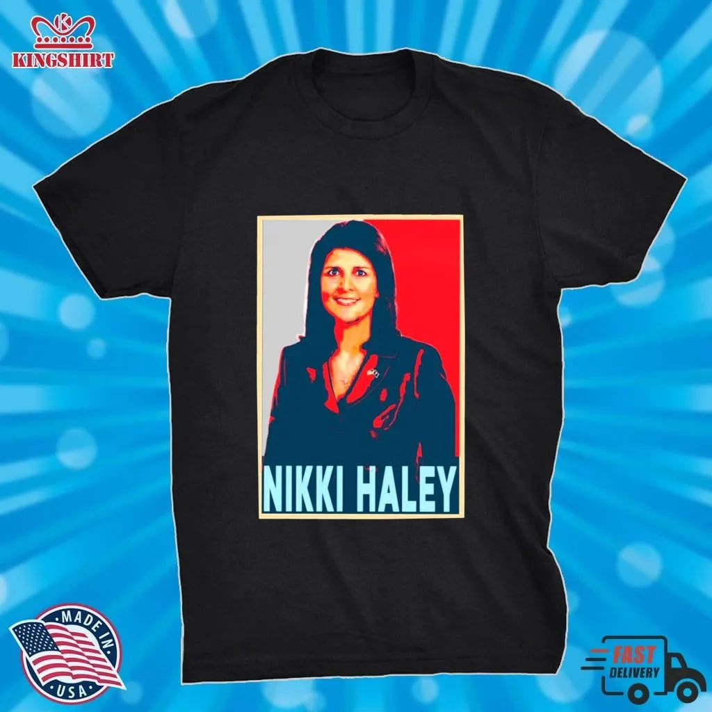 Nikki Haley Hope Graphic Shirt Size up S to 4XL Trending