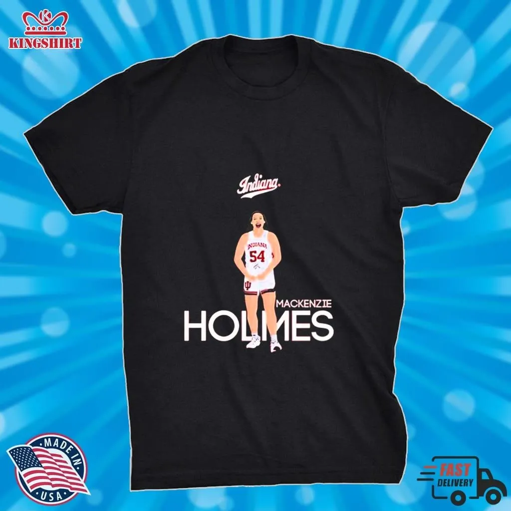 Mackenzie Holmes Indiana WomenS Basketball Shirt Plus Size Dad