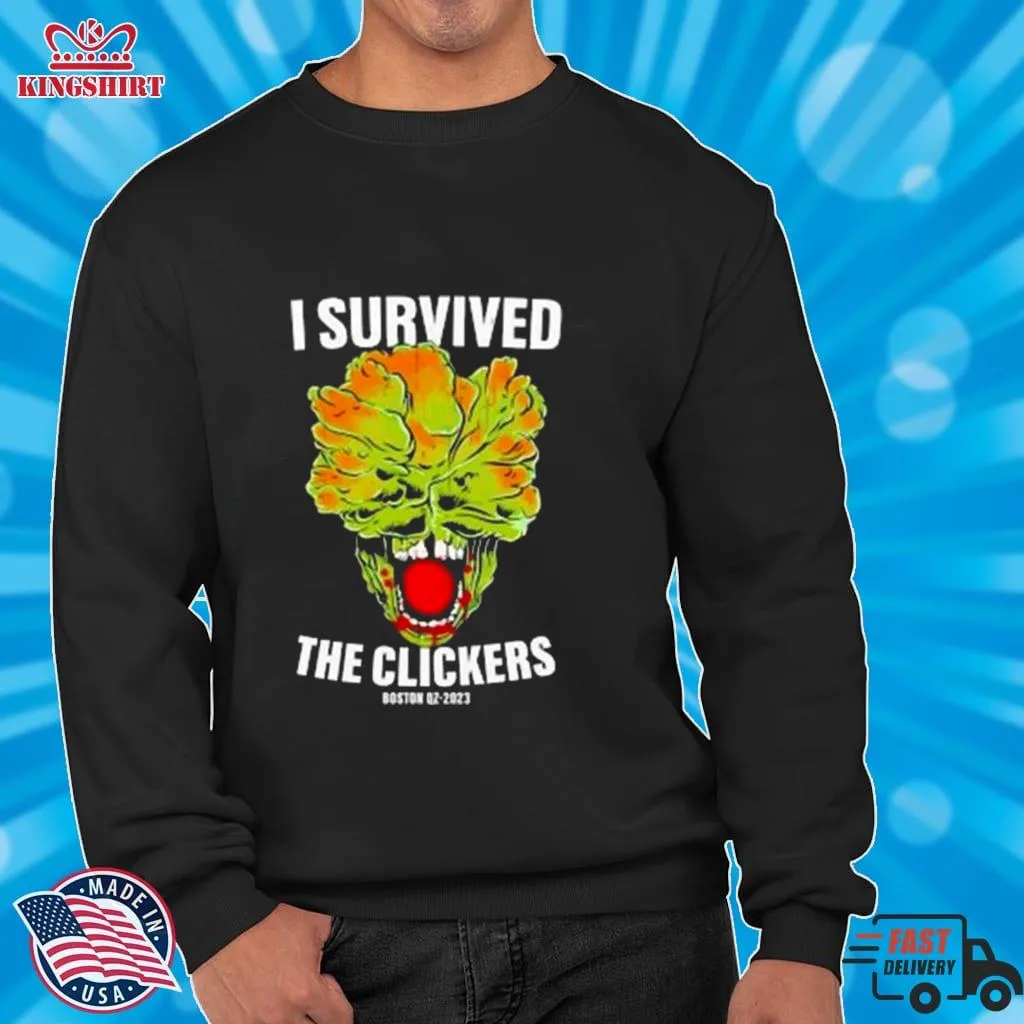 I Survived The Clickers Boston 2023 Shirt Unisex Tshirt