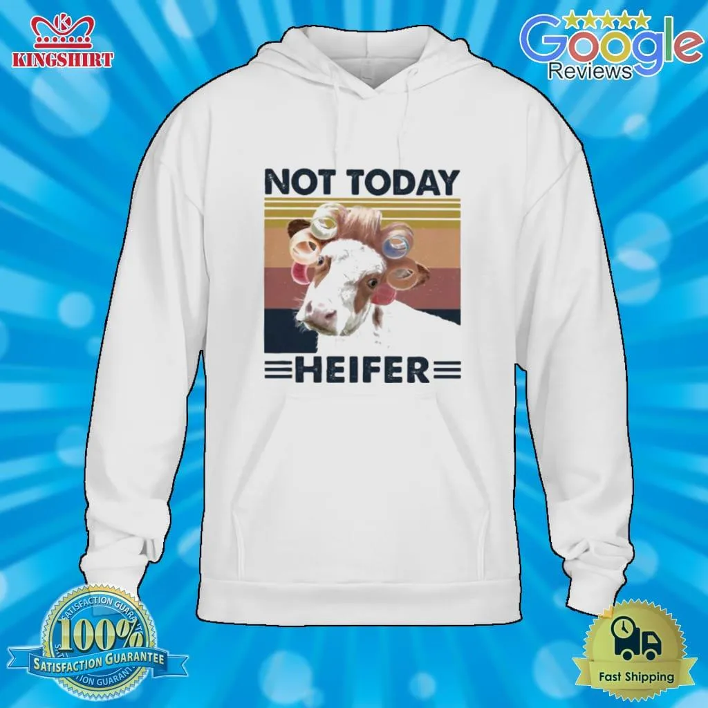 Cow Curlers Not Today Heifer Vintage Retro Shirt