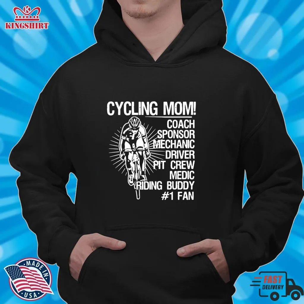 Cycling Mom Coach Sponsor Mechanic Driver Pit Crew Medic Riding Buddy Shirt