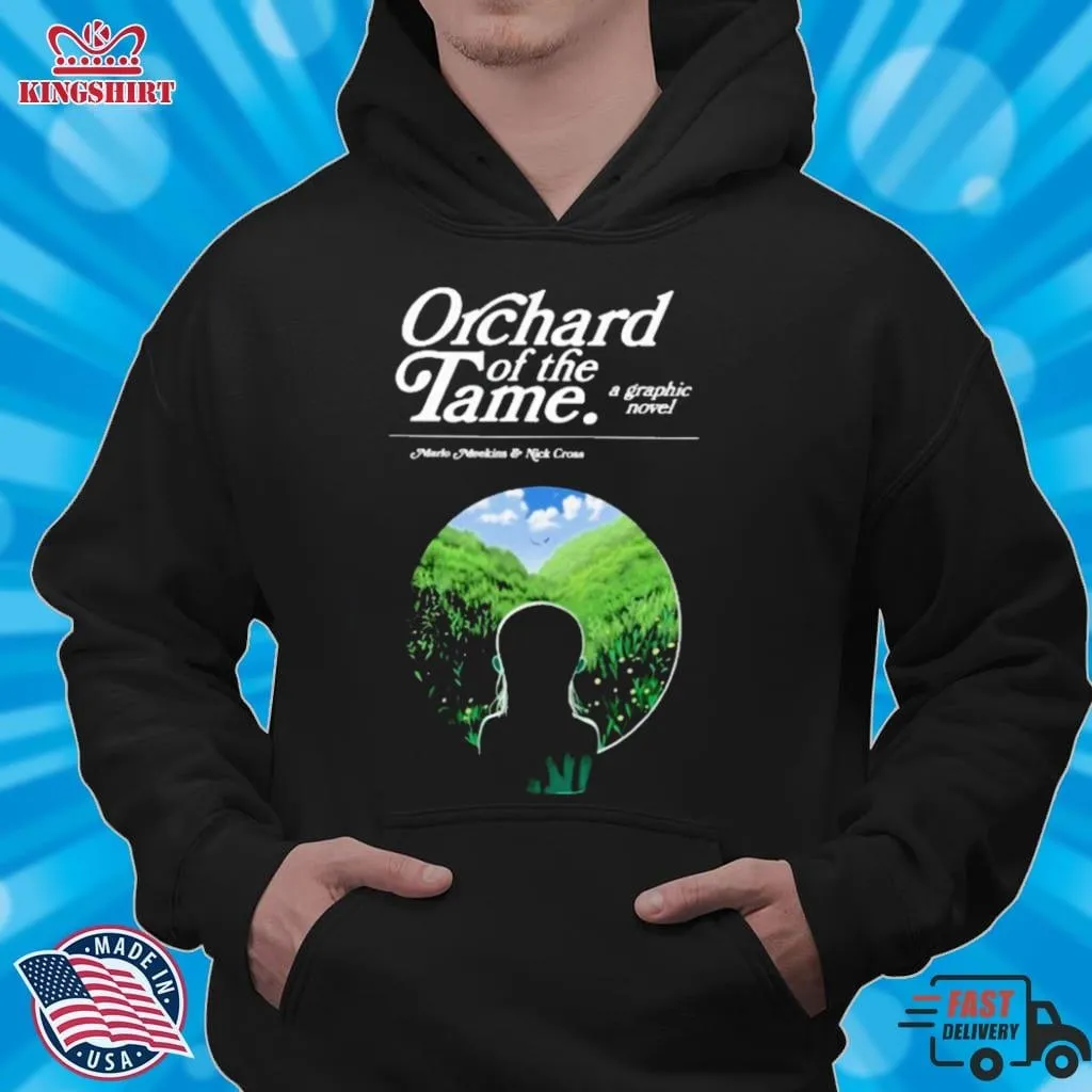 Orchard Of The Tame A Graphic Novel T Shirt Size up S to 4XL Dad