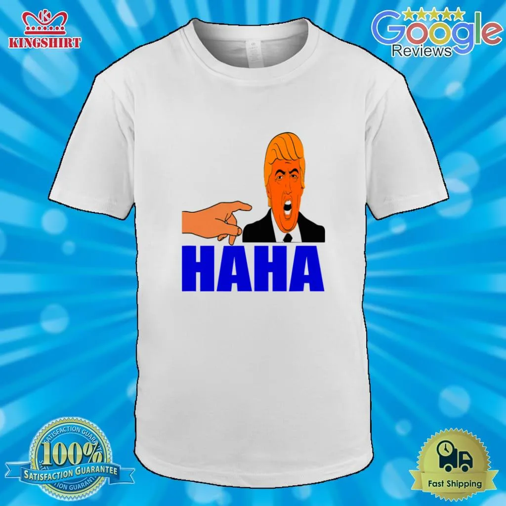 Ha Ha President Joe Biden Inauguration Day Trump Lost Biden Won Shirt Size up S to 4XL