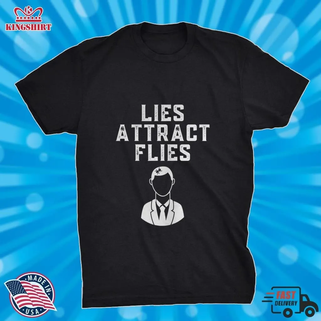 Lies Attract Flies A Funny Vice President Debate Shirt Size up S to 5XL