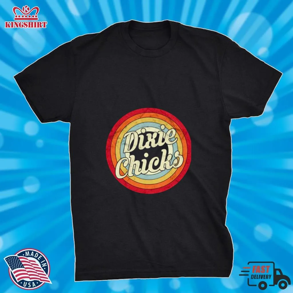 Retro Style Dixie Chicks Shirt Plus Size Dad