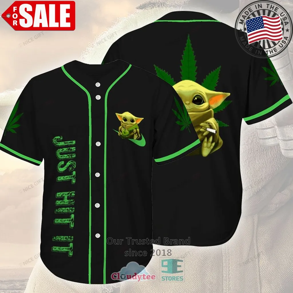 Baby Yoda Weed Just Hit It Black Baseball Jersey Plus Size