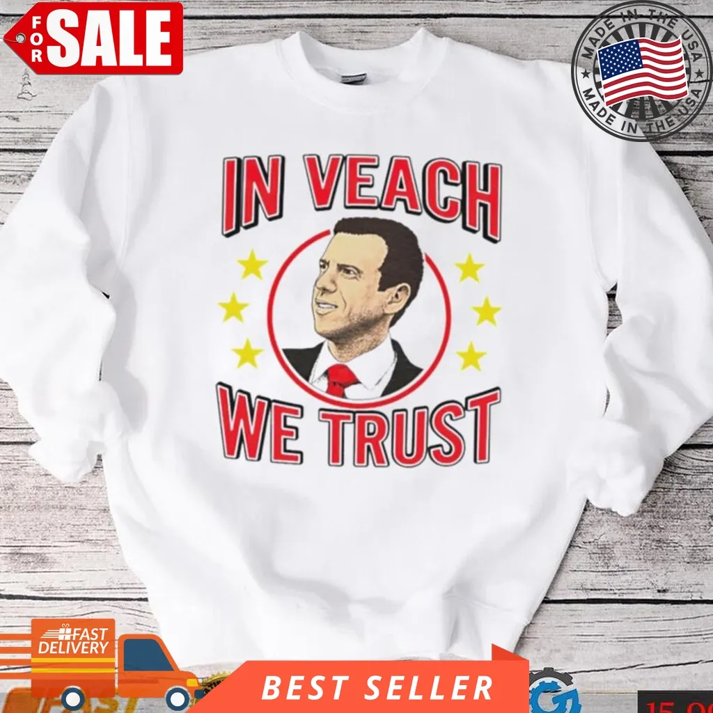 Brett Veach In Veach We Trust Shirt Trending