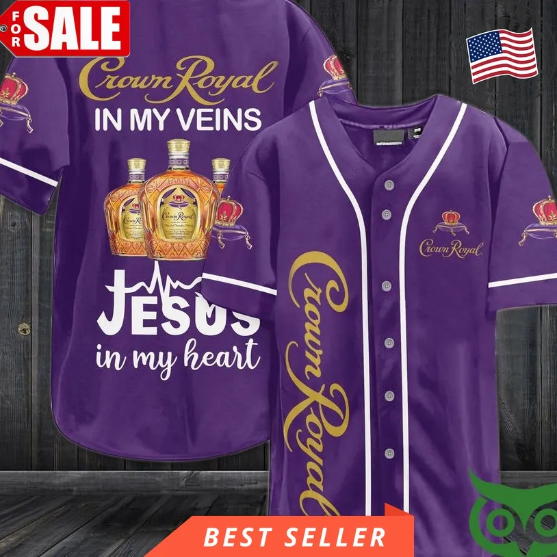 Crown Royal In My Veins Jesus In My Heart Baseball Jersey Shirt