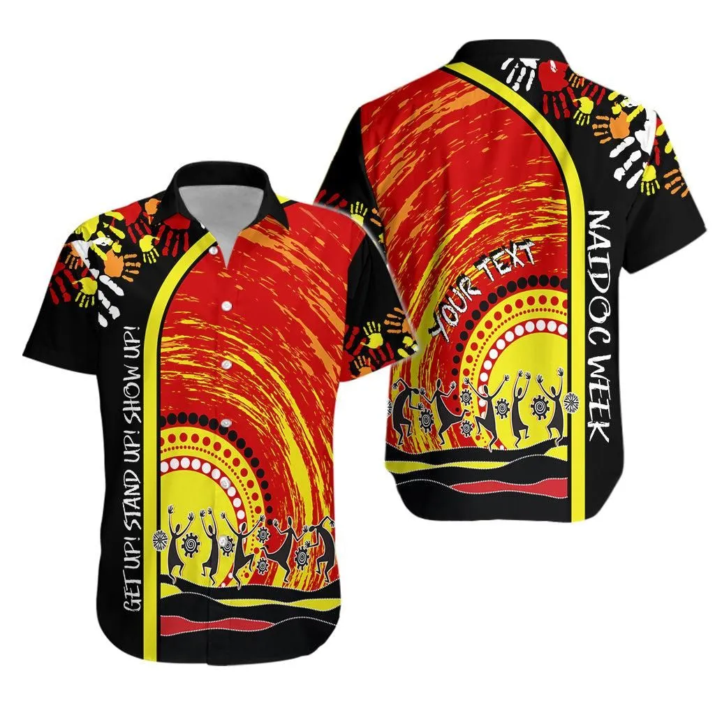 (Custom Personalised) Aboriginal Naidoc Week 2022 Hawaiian Shirt Get Up Stand Up Show Up Lt7_0