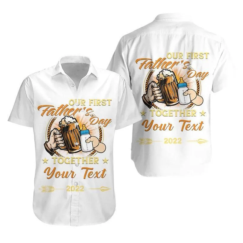 (Custom) Father Day Hawaiian Shirt Our First Father Day Simple Style   White Lt8_0