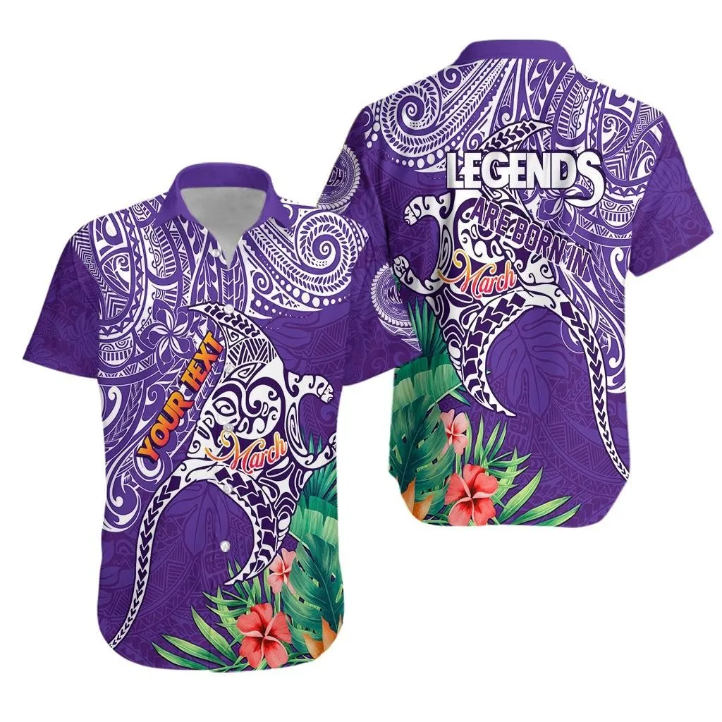 (Custom Personalised) Polynesian Birthday Hawaiian Shirt Legends Are Born In March Lt7_0