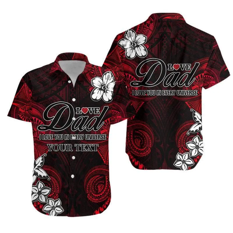 (Custom Personalised) Polynesian Fathers Day Hawaiian Shirt I Love You In Every Universe   Red Lt8_0