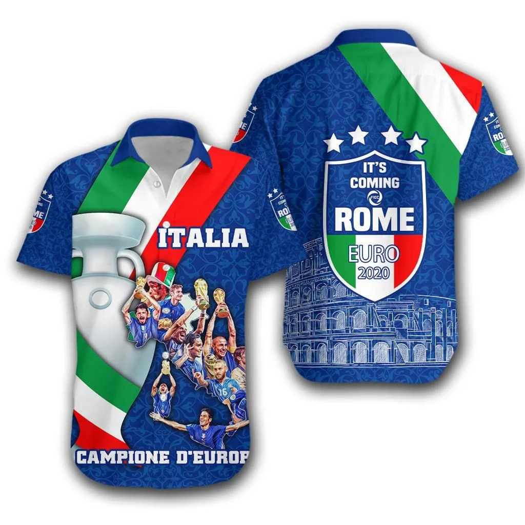 Italia Campione Deuropa   Its Coming To Rome Hawaiian Shirt Special Version Lt16_1