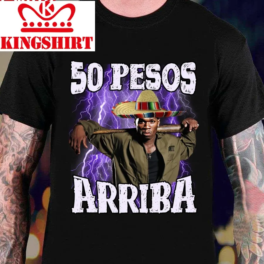 50 Pesos Arriba 50 Cent Rapper Unisex T Shirt