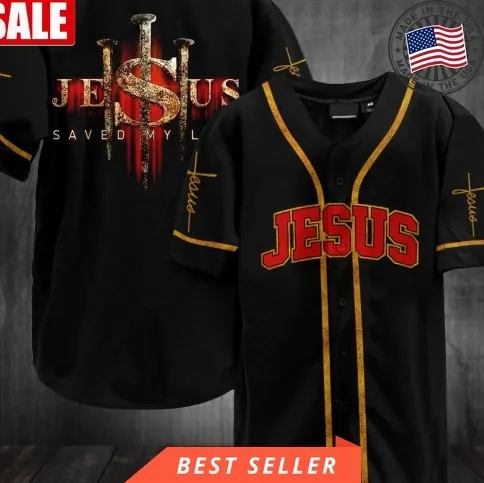 Gift For Christian Jesus Saved My Life Baseball Jersey Sunny Shirt Chm