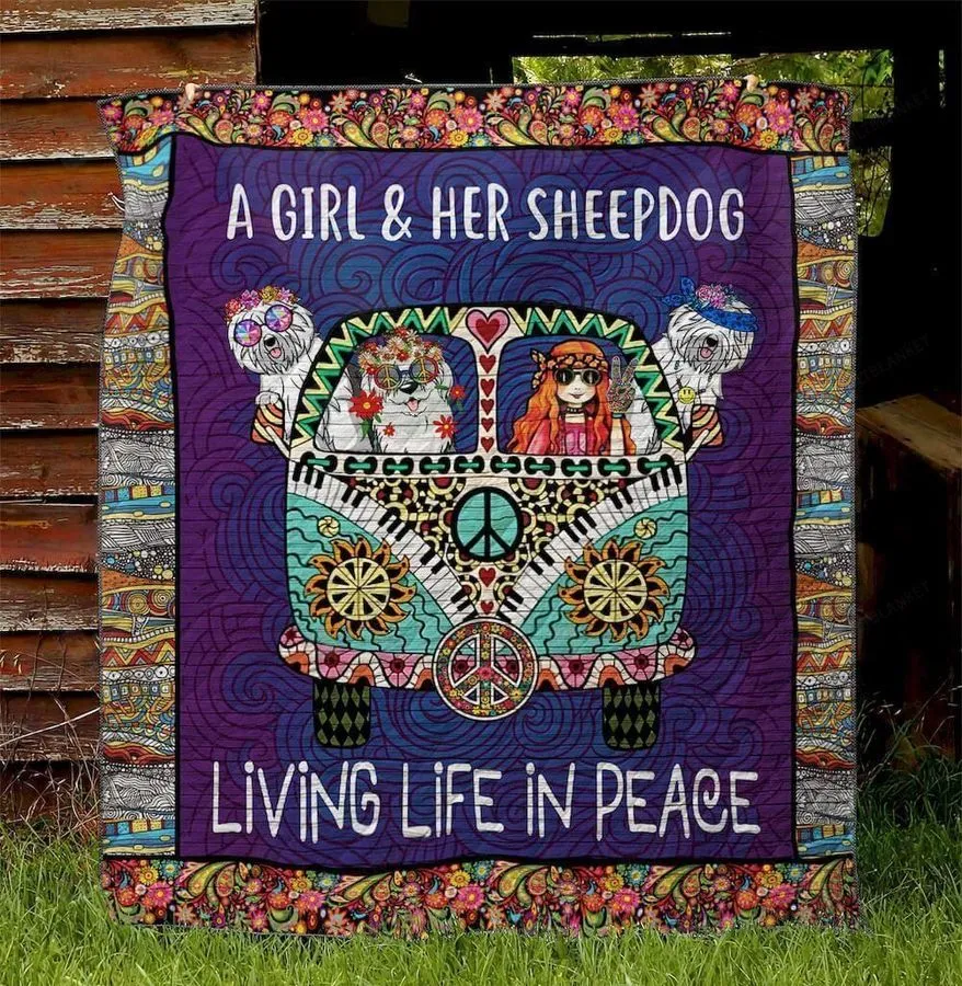 A Girl And Her Old English Sheepdog Living Life In Peace Quilt Blanket Great Customized Blanket Gifts For Birthday Christmas Thanksgiving